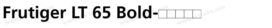 Frutiger LT 65 Bold字体转换